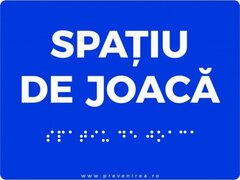 Placuta braille SPATIU DE JOACA pentru nevazatori